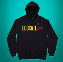 EducateHER Unisex Hoodie/Shirt