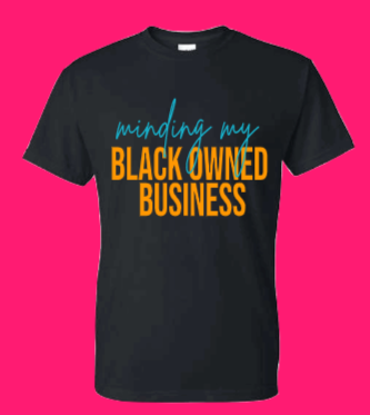 Minding my Black Owned Business Unisex T Shirt